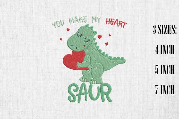 You Make My Heart Saur Valentine’s Day